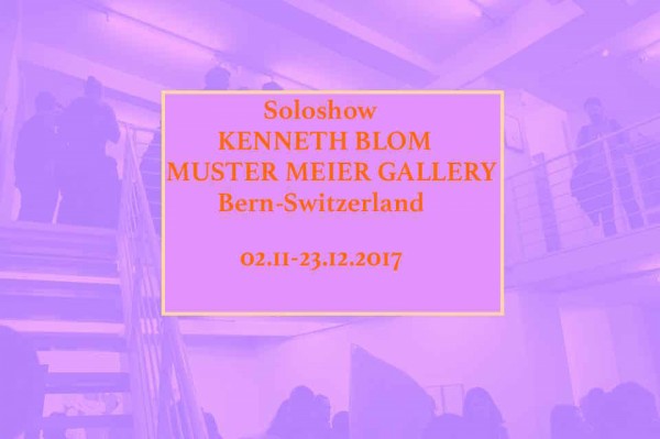 Kenneth Blom · Muster meier gallery · 2017